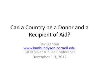 Can a Country be a Donor and a Recipient of Aid?