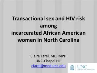 Transactional sex and HIV risk among incarcerated African American women in North Carolina