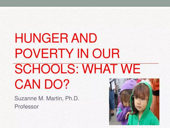 hunger and poverty in our schools what we can do