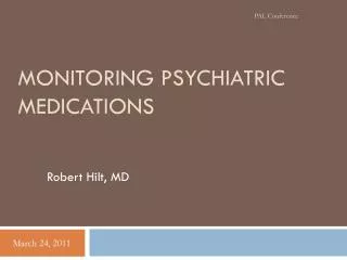 Monitoring Psychiatric Medications