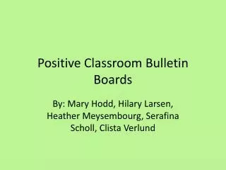 Positive Classroom Bulletin Boards