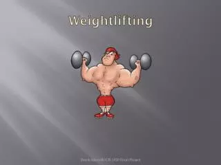 Weightlifting