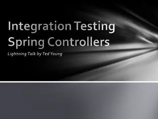 Integration Testing Spring Controllers