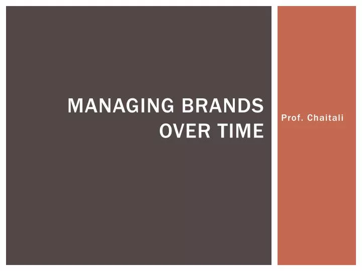 managing brands over time