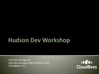 Hudson Dev Workshop