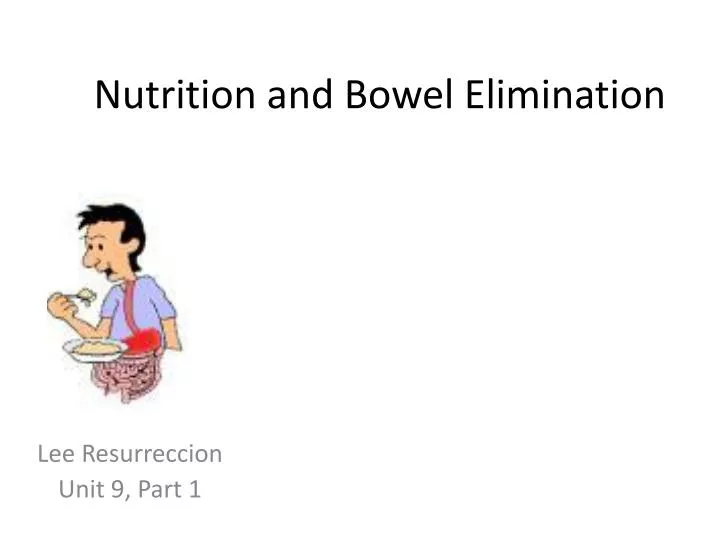 nutrition and bowel elimination