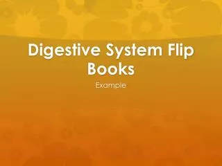 Digestive System Flip Books