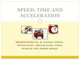 SPEED, TIME AND ACCELERATION