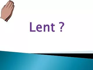 Lent ?