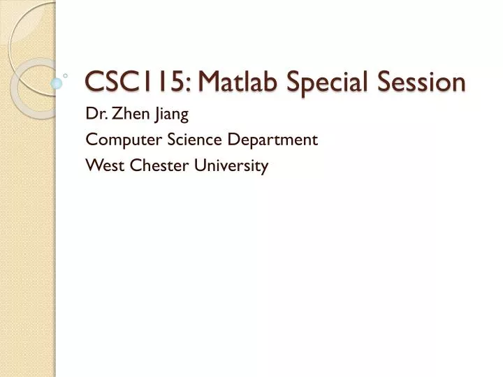csc115 matlab special session
