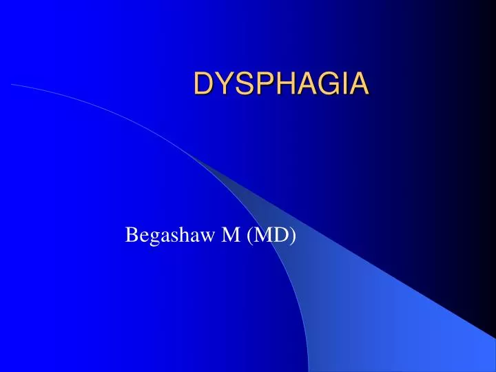 dysphagia