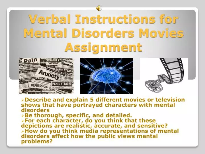 verbal instructions for mental disorders movies assignment