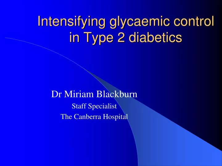 intensifying glycaemic control in type 2 diabetics