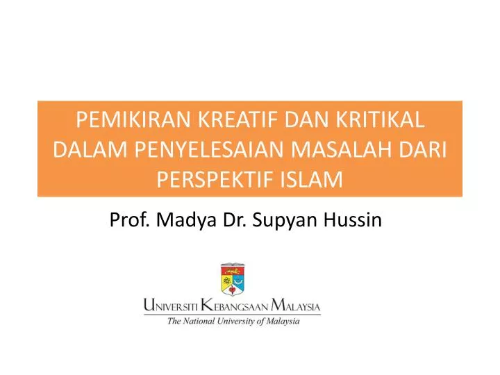 pemikiran kreatif dan kritikal dalam penyelesaian masalah dari perspektif islam