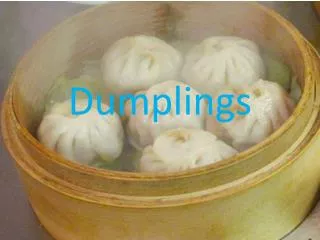 Dumplings