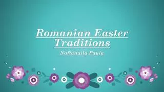 Romanian Easter Traditions