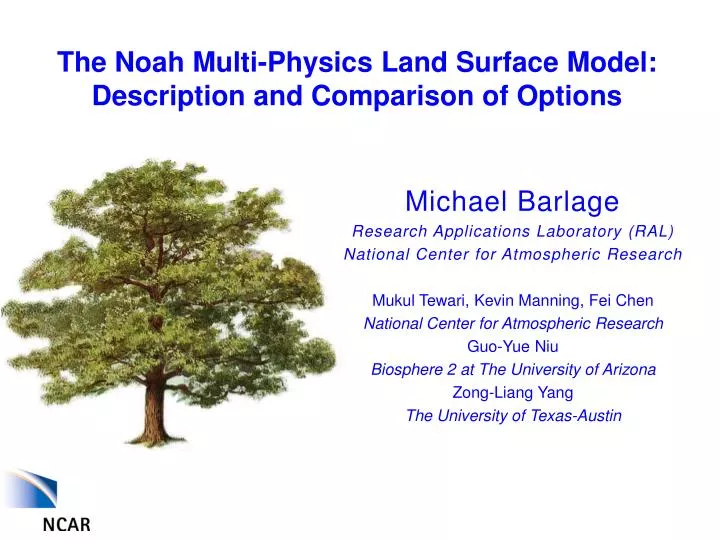 the noah multi physics land surface model description and comparison of options