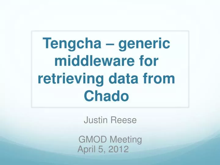 tengcha generic middleware for retrieving data from chado