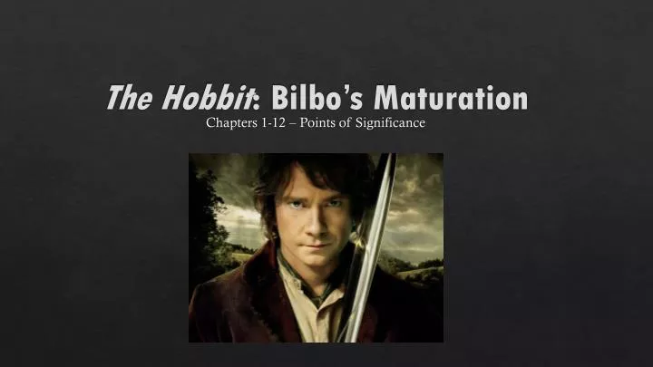 the hobbit bilbo s maturation