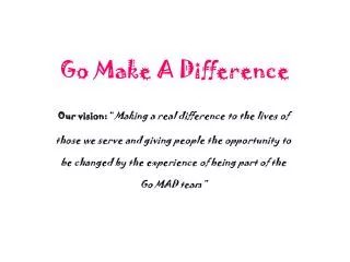 Go Make A Difference