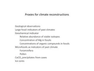 Proxies for climate reconstructions