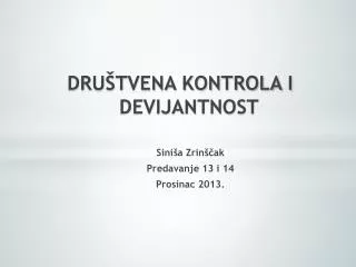 DRUŠTVENA KONTROLA I DEVIJANTNOST