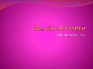 ma vie en france