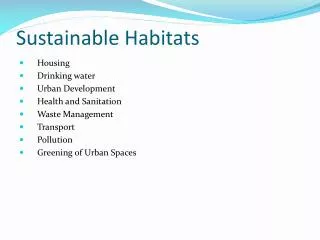 Sustainable Habitats