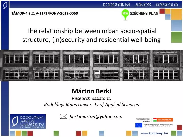 the relationship between urban socio spatial structure in security and residential well being