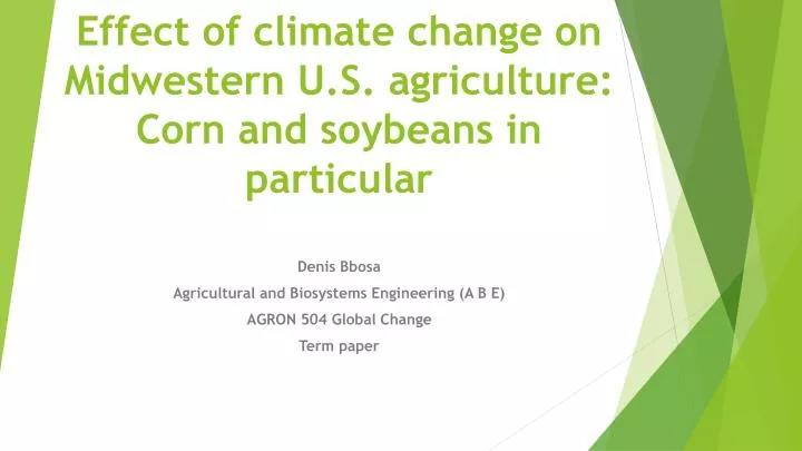 effect of climate change on midwestern u s agriculture corn and soybeans in particular