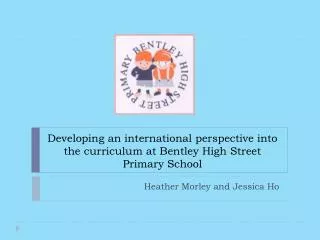 Developing an international perspective into the curriculum at Bentley High Street Primary School