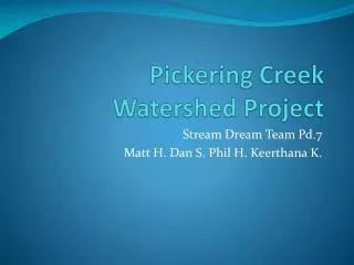 Pickering Creek Watershed Project