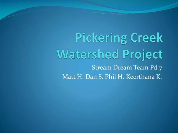 pickering creek watershed project