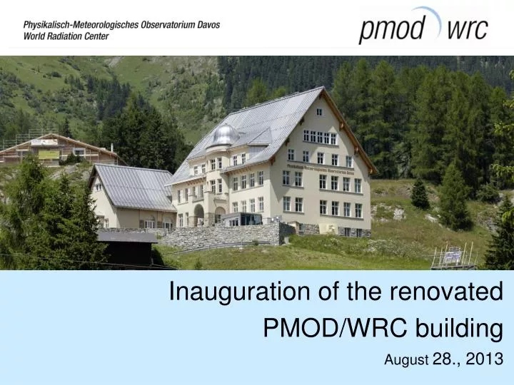 inauguration of the renovated pmod wrc building august 28 2013