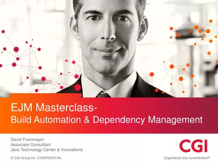 ejm masterclass build automation dependency management