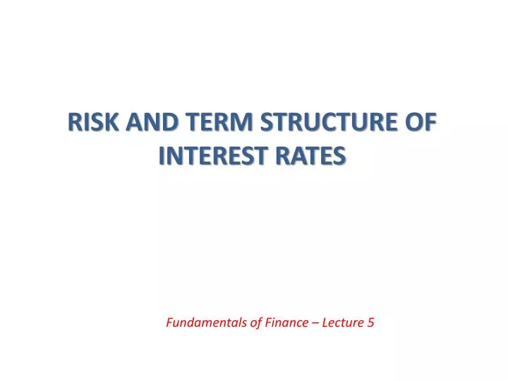 risk and term structure of interest rates