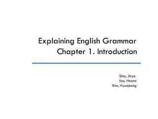 Explaining English Grammar Chapter 1. Introduction