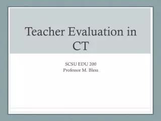 Teacher Evaluation in CT