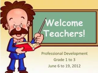 Welcome Teachers!