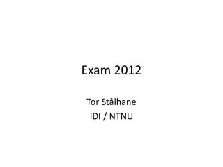 Exam 2012