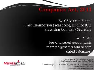 Companies Act, 2013 By CS Mamta Binani Past Chairperson (Year 2010), EIRC of ICSI