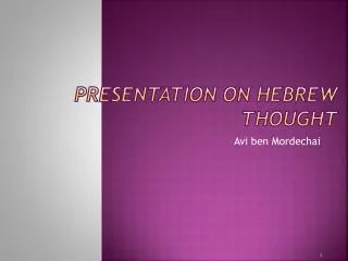 Presentation on Hebrew Thought