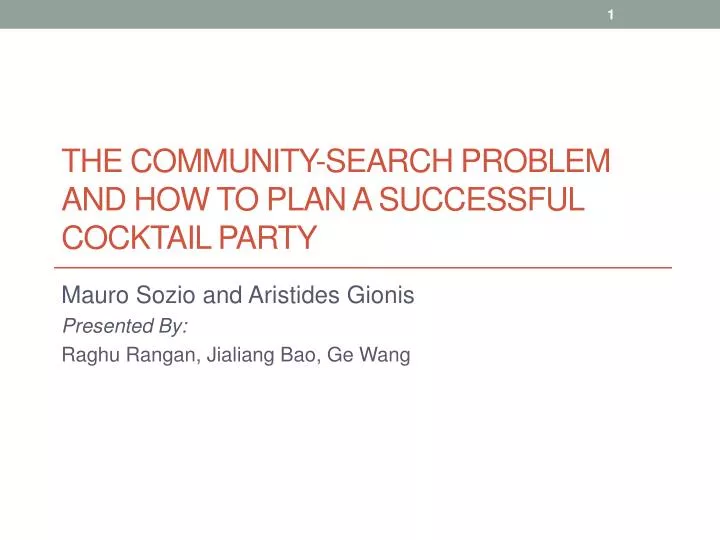 the community search problem and how to plan a successful cocktail party