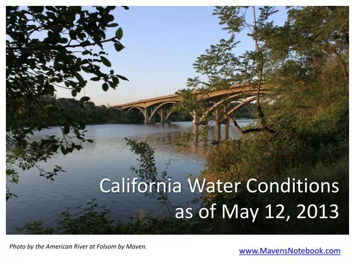 california water conditions as of may 12 2013