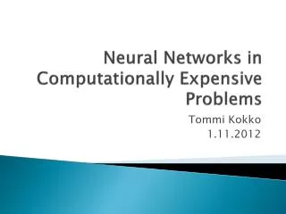 neural networks in computationally expensive problems