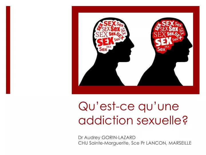 qu est ce qu une addiction sexuelle