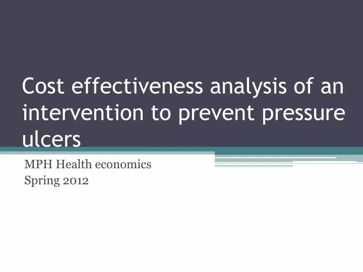 cost effectiveness analysis of an intervention to prevent pressure ulcers