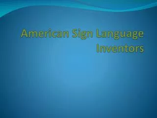 American Sign Language Inventors
