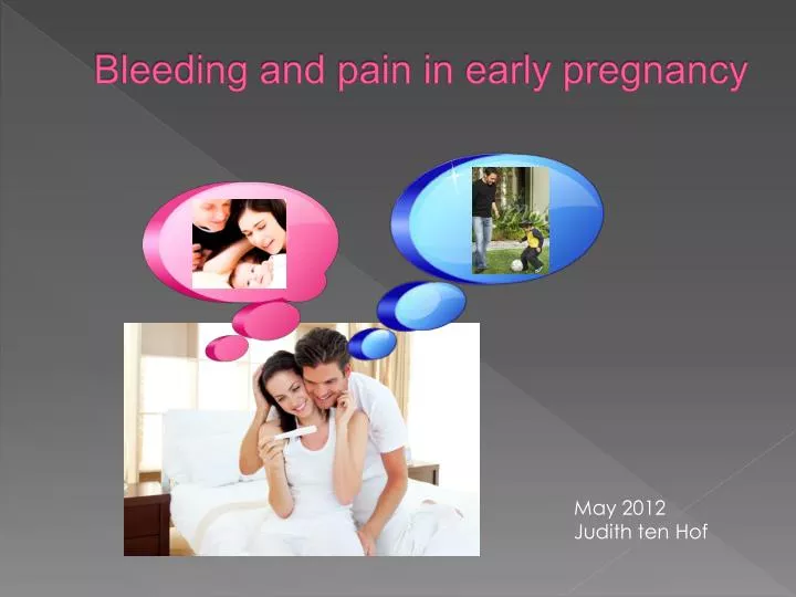 bleeding and pain in early pregnancy