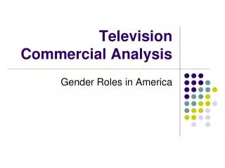 Television Commercial Analysis